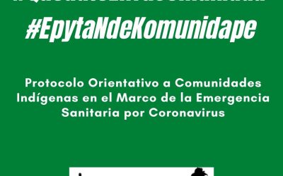 Protocolo orientativo a comunidades indígenas en el marco de la Emergencia Sanitaria por Coronavirus